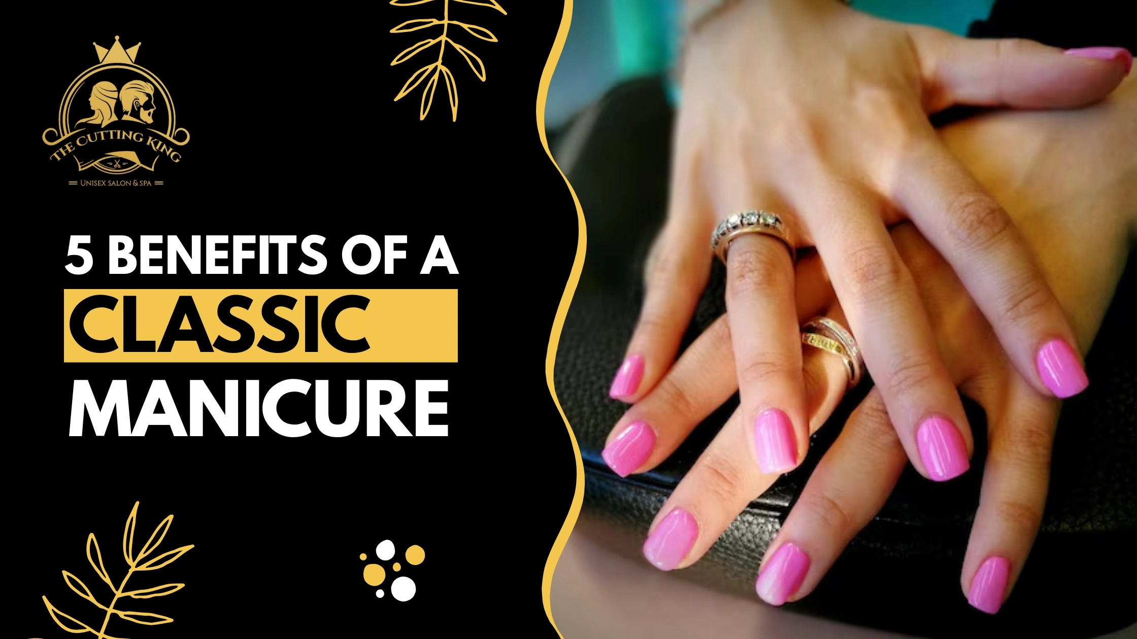 5 Benefits of a Classic Manicure