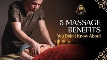 5 Massage Benefits You Didn’t Know About