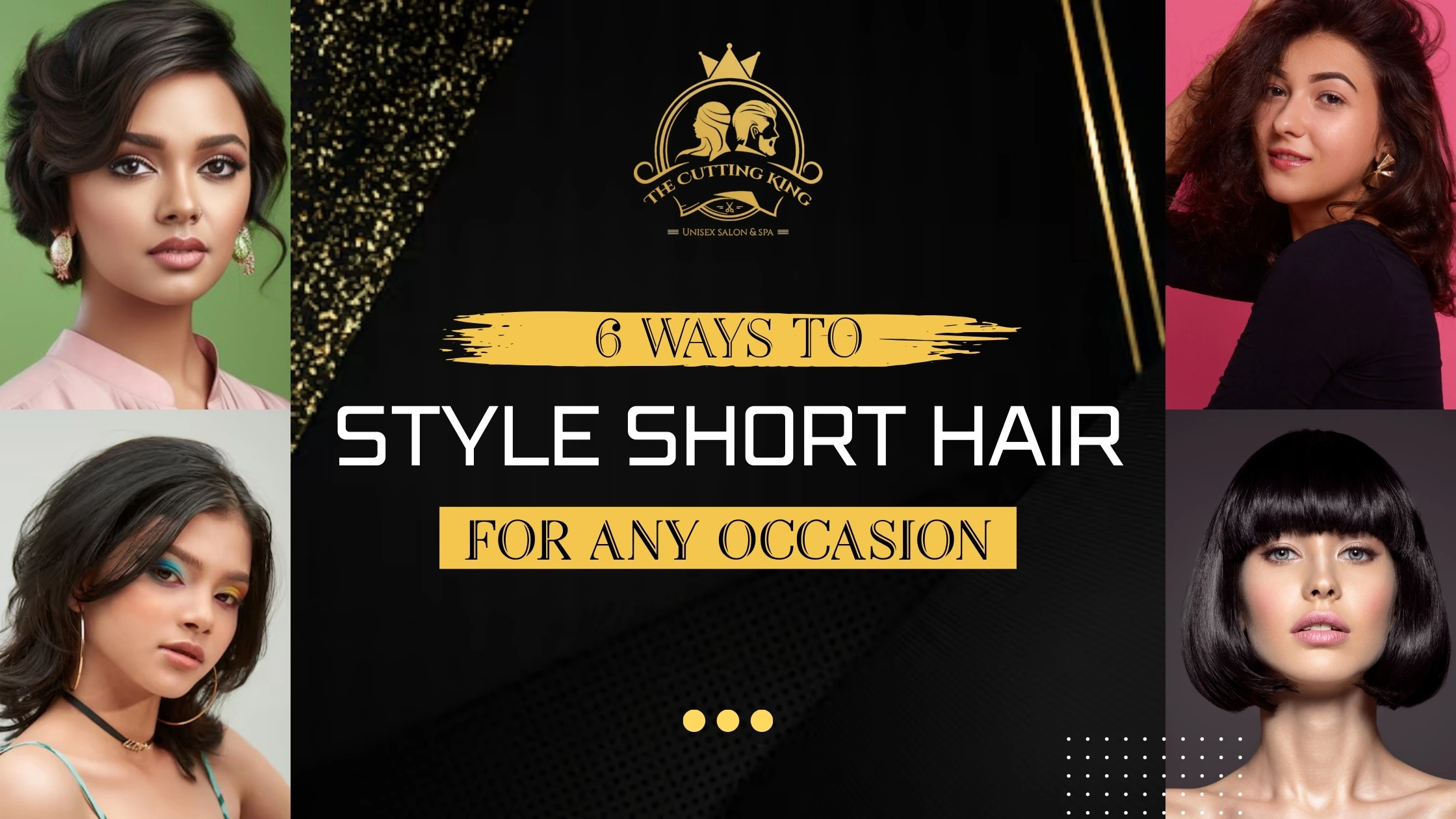 6 ways to style short hair any occasion