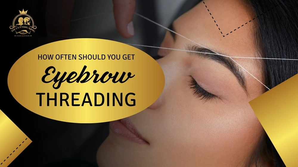 how often should you get eyebrow threading